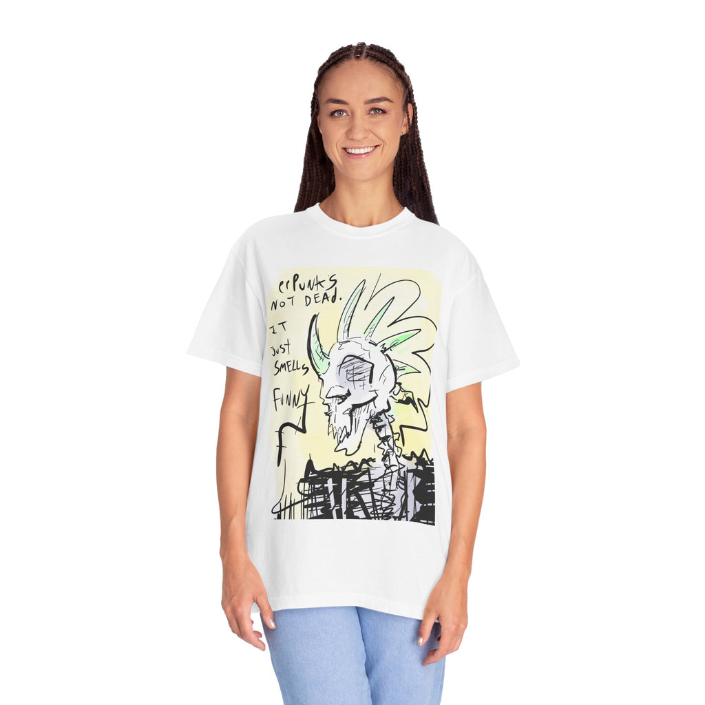 Punk’s not Dead it just smells funny Tee Shirt